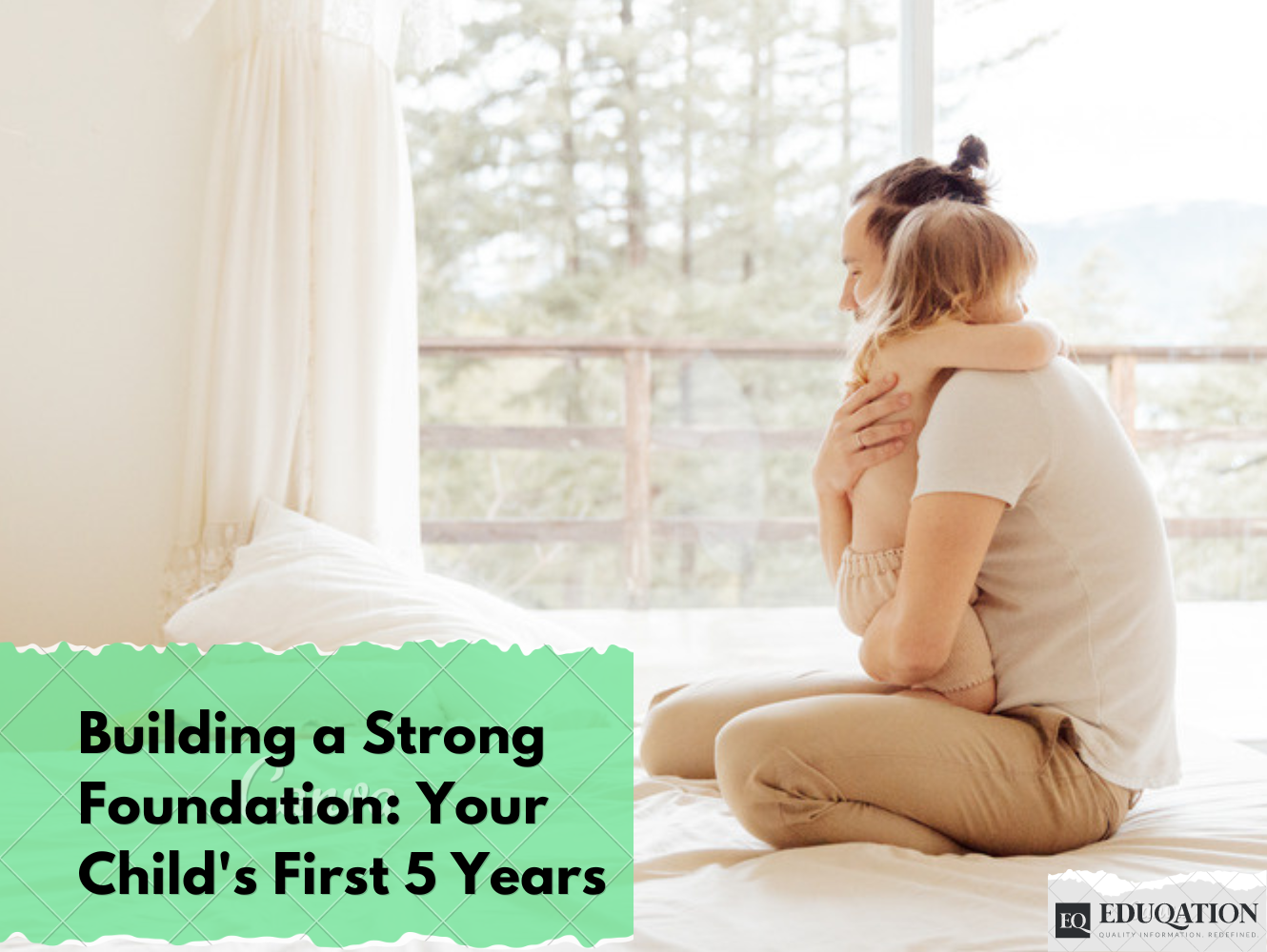 Building-a-Strong-Foundation-Your-Childs-First-5-Years
